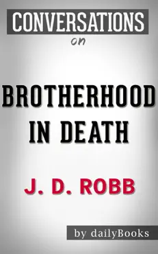 brotherhood in death by j. d. robb conversation starters book cover image