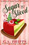 Sugar and Sliced e-book