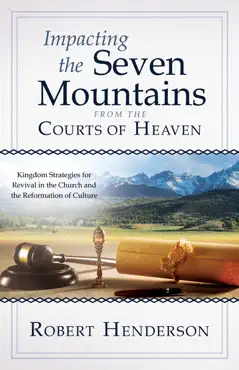 impacting the seven mountains from the courts of heaven book cover image