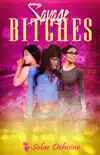 Savage Bitches reviews