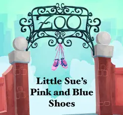 little sue's pink and blue shoes book cover image