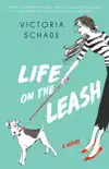 Life on the Leash synopsis, comments