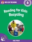 Reading for Kids: Recycling sinopsis y comentarios