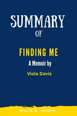 summary of finding me a memoir by viola davis book cover image