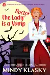 The Lady Doctor is a Vamp synopsis, comments