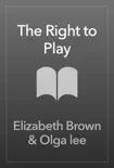 The Right to Play synopsis, comments