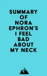 Summary of Nora Ephron's I Feel Bad About My Neck sinopsis y comentarios