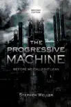 The Progressive Machine synopsis, comments
