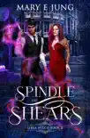 Spindle and Shears synopsis, comments