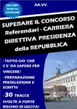 SUPERARE IL CONCORSO Referendari - Carriera Direttiva PRESIDENZA DELLA REPUBBLICA synopsis, comments