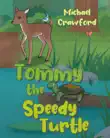 Tommy the Speedy Turtle synopsis, comments