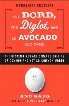 the dord, the diglot, and an avocado or two book cover image