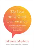 The Lost Art of Good Conversation synopsis, comments
