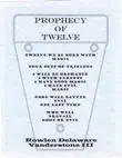 Prophecy of Twelve synopsis, comments