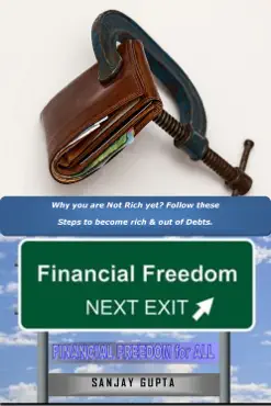 why you are not rich yet follow these steps to become rich and out of debts book cover image