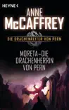 Moreta - Die Drachenherrin von Pern synopsis, comments