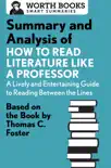 Summary and Analysis of How to Read Literature Like a Professor synopsis, comments
