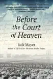 Before the Court of Heaven synopsis, comments