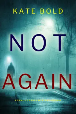 not again (a camille grace fbi suspense thriller—book 6) book cover image