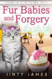 Fur Babies and Forgery synopsis, comments