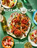 Korean American: Food That Tastes Like Home book summary, reviews and download