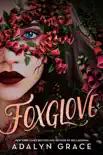 Foxglove synopsis, comments