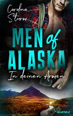 men of alaska - in deinen armen book cover image