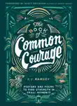 The Book of Common Courage synopsis, comments