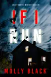 If I Run (A Ruby Hunter FBI Suspense Thriller—Book 1) e-book