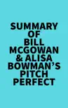 Summary of Bill McGowan & Alisa Bowman's Pitch Perfect sinopsis y comentarios