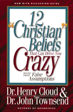 12 'christian' beliefs that can drive you crazy book cover image