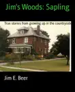 Jim's Woods: Sapling sinopsis y comentarios
