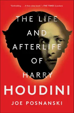 the life and afterlife of harry houdini book cover image