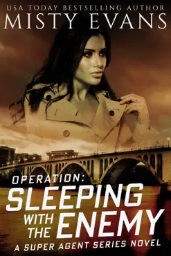 operation sleeping with the enemy, super agent romantic suspense series, book 7 book cover image