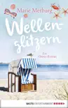 Wellenglitzern synopsis, comments
