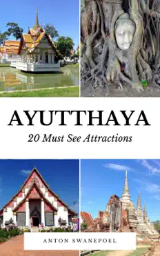 ayutthaya: 20 must see attractions imagen de la portada del libro