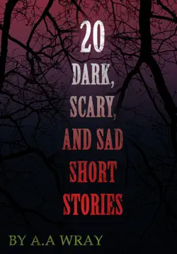 20 dark, scary and sad short stories book cover image
