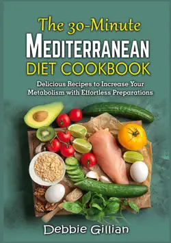 the 30-minute mediterranean diet cookbook book cover image