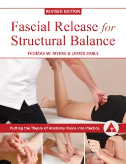 fascial release for structural balance, revised edition imagen de la portada del libro