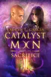Sacrifice (Catalyst Moon #5) sinopsis y comentarios