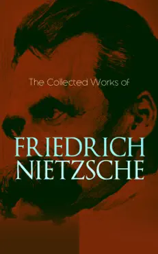 the collected works of friedrich nietzsche book cover image