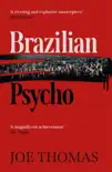 Brazilian Psycho synopsis, comments