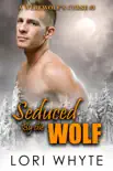 Seduced By the Wolf synopsis, comments