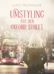 Umstyling auf der Oxford Street synopsis, comments