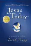 Jesus Today, with Full Scriptures synopsis, comments
