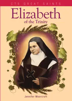 elizabeth of the trinity - the great carmelite saint book cover image