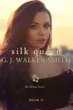 Silk Queen: Book Two sinopsis y comentarios