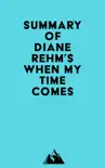 Summary of Diane Rehm's When My Time Comes sinopsis y comentarios