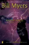 Ancient Forces Collection synopsis, comments