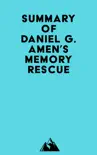 Summary of Daniel G. Amen's Memory Rescue sinopsis y comentarios